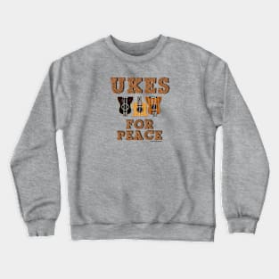 Ukes for Peace Crewneck Sweatshirt